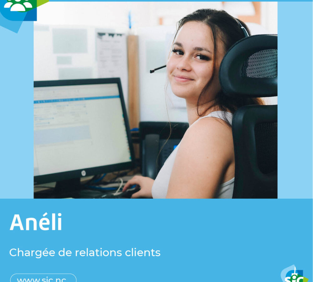 Rencontre avec Anéli, Chargée de relation clients au sein du Centre de relation clients